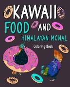 Kawaii Food and Himalayan Monal Coloring Book