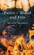 Pailin - Blood and Fire