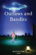 Outlaws and Bandits
