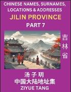 Jilin Province (Part 7)- Mandarin Chinese Names, Surnames, Locations & Addresses, Learn Simple Chinese Characters, Words, Sentences with Simplified Characters, English and Pinyin