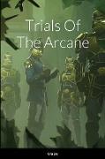 Trials of the Arcane