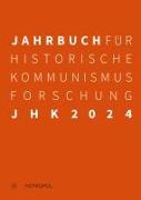 Jahrbuch für Historische Kommunismusforschung 2024