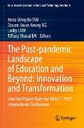 The Post-Pandemic Landscape of Education and Beyond: Innovation and Transformation