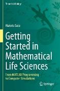 Getting Started in Mathematical Life Sciences