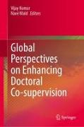 Global Perspectives on Enhancing Doctoral Co-Supervision