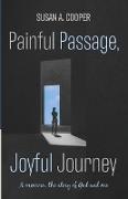 Painful Passage, Joyful Journey