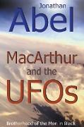 MacArthur and the UFOs