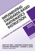 Implementing Standards-Based Mathematics Instruction: A Casebook for Professional Development