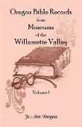 Oregon Bible Records From Museums of the Willamette Valley