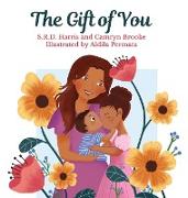 The Gift of You