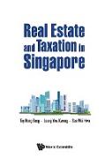 Real Estate and Taxation in Singapore
