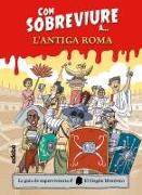 Com sobreviure a l'Antiga Roma