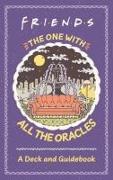 Friends: The One with All the Oracles