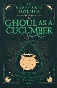 Ghoul As A Cucumber