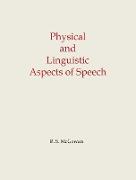 Physical and Linguistic Aspects of Speech