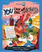 You Can Be an Activist