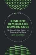 Resilient Democratic Governance