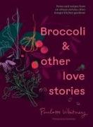 Broccoli and Other Love Stories