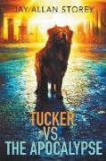 Tucker vs. the Apocalypse