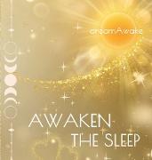 Awaken the Sleep