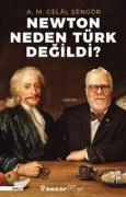 Newton Neden Türk Degildi