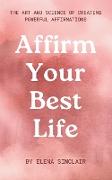 Affirm Your Best Life