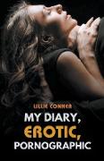 My Diary, Erotic, Pornographic
