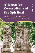 Alternative Conceptions of the Spiritual