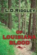 Of Louisiana Blood