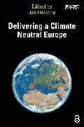 Delivering a Climate Neutral Europe