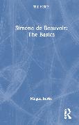 Simone de Beauvoir: The Basics