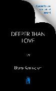 Deeper Than Love