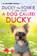 A Dog Called Ducky