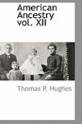 American Ancestry Vol. XII