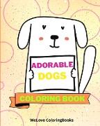 Adorable Dogs Coloring Book