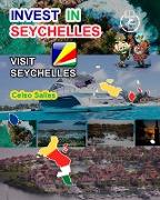 INVEST IN SEYCHELLES - Visit Seychelles - Celso Salles