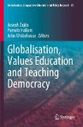 Globalisation, Values Education and Teaching Democracy