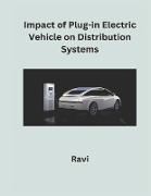 Impact of Plug-in Electric Vehicles on Distribution Systems