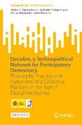Decidim, a Technopolitical Network for Participatory Democracy