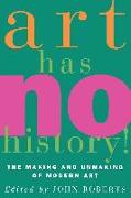 Art Has No History!