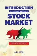 Introduction to the Modern World of the Stock market