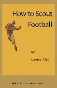 How to scout football