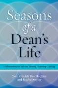 Seasons of a Dean's Life