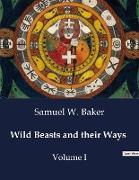 Wild Beasts and their Ways