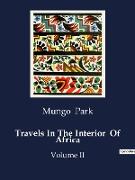 Travels In The Interior Of Africa