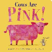 Cows Are Pink!