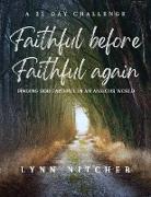 Faithful Before, Faithful Again