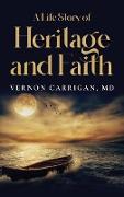 A Life Story of Heritage and Faith