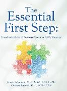 The Essential First Step