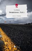 Dreamtown. Part 1. Life is a Story - story.one